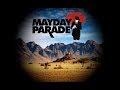 Mayday Parade - A shot across the bow  - LEGENDADO