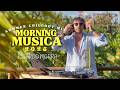 Morning Musica 2025 Summer Chillout Mix Caffè Relax Energia Positiva Di DJ Ricardo Morra