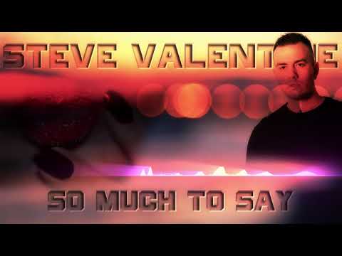Steve Valentine - So Much To Say [2018]