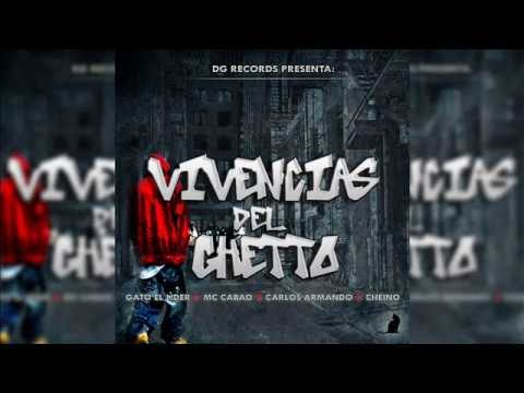 MR CAT Ft. Mc Cabao x Agente 007 x Cheino - VIVENCIAS DEL GHETTO