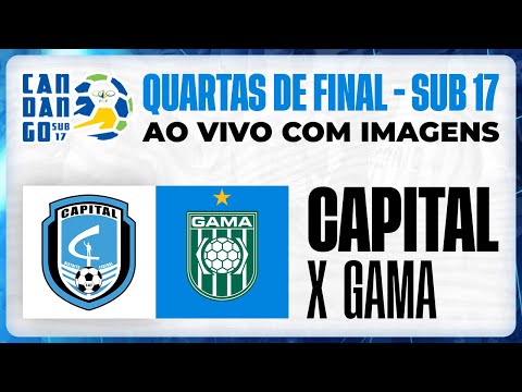 Capital  x Gama| ao vivo com imagens | Quartas de final Candango Sub- 17 -
