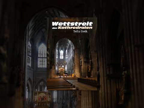 Wettstreit der Kathedralen, Teil 2: Die Gotik