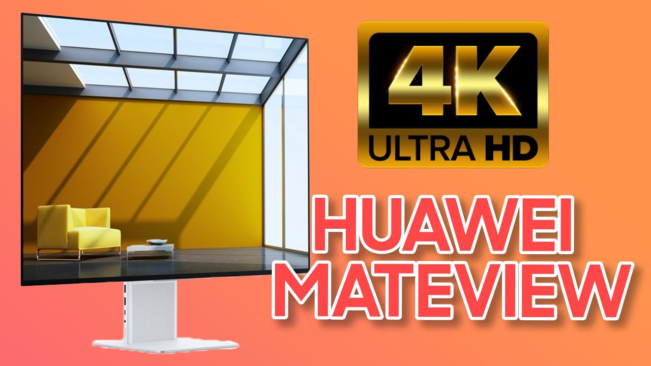 Huawei MateView - màn hình 4K, thiết kế thời thượng, phù hợp nhiều người tiêu dùng | CellphoneS