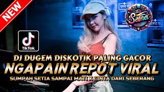 Download lagu DJ DUGEM DISKOTIK PALING GACOR !! DJ NGPAIN REPOT VIRAL 2025 X TOR MONITOR KETUA | DJ REMIX FULL BAS mp3