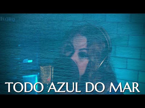 TODO AZUL DO MAR | Tânia Maya