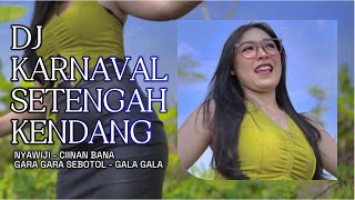 Download lagu DJ KARNAVAL SETENGAH KENDANG - SPECIAL LAGU VIRAL TIKTOK YANG PALING DICARI mp3 Download lagu DJ KARNAVAL SETENGAH KENDANG - SPECIAL LAGU VIRAL TIKTOK YANG PALING DICARI mp3