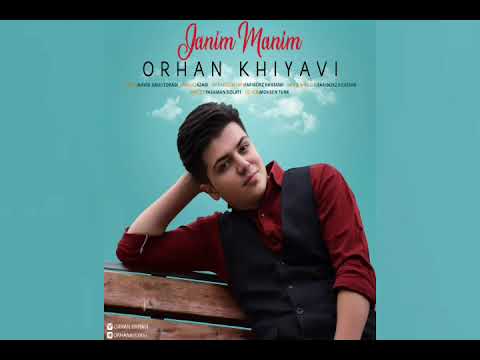 Orxan Xiyavi - Canim Menim 2020