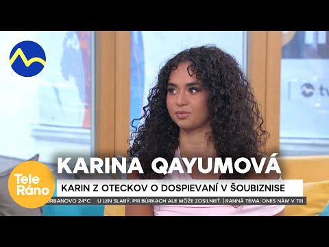 Karina Qayumová - herečka z Oteckov našla novú vášeň | Teleráno