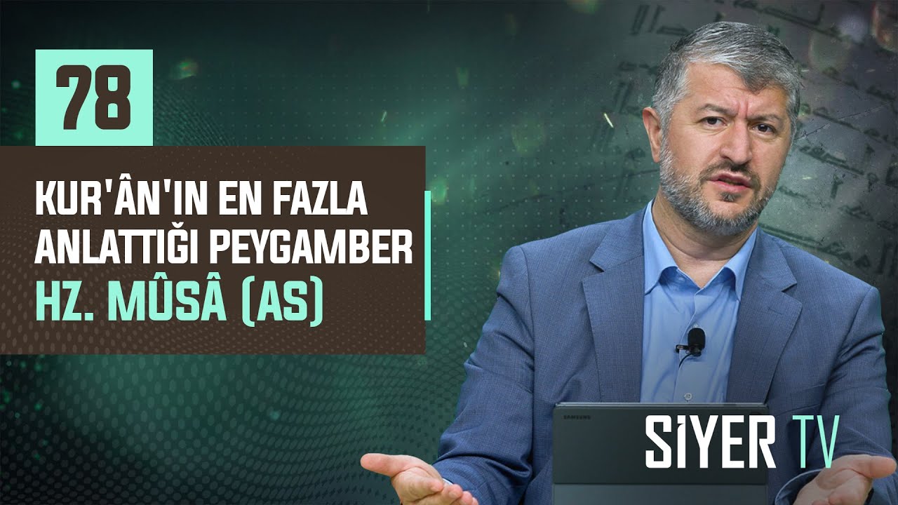 78. Kur'an'ın En Fazla Anlattığı Peygamber Hz. Musa (as) episode artwork