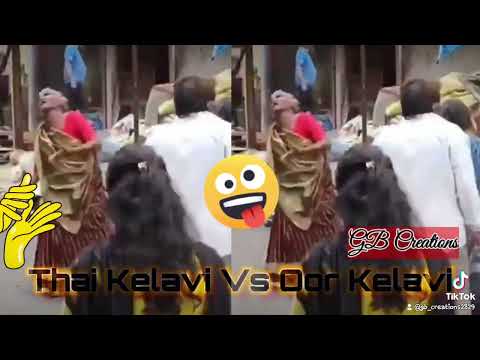 Thai Kelavi Vs Oor Kelavi£€?