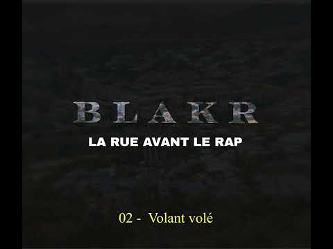 BLAK R - Volant volé
