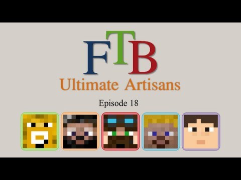 FTB Ultimate Artisans - Episode 18 - Better Barrels