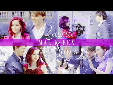 Mal & Ben || Rewrite the Stars