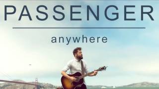 Anywhere - Passenger [LYRICS] &amp; [AUDIO] 2016