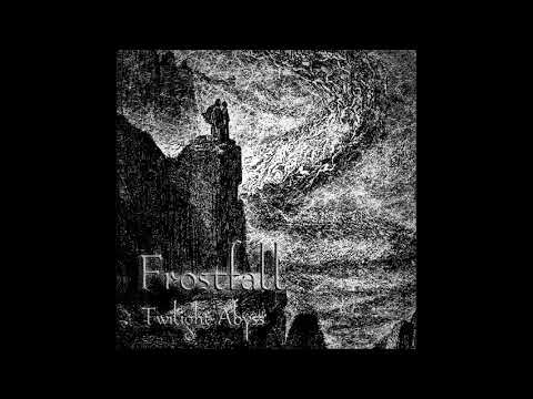 Frostfall - Twilight Abyss - [Remastered] [Full Album]