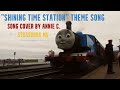 Shining Time Station Theme Song Cover Annie C
