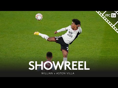 SHOWREEL | Willian Runs The Show Against Villa 🇧🇷