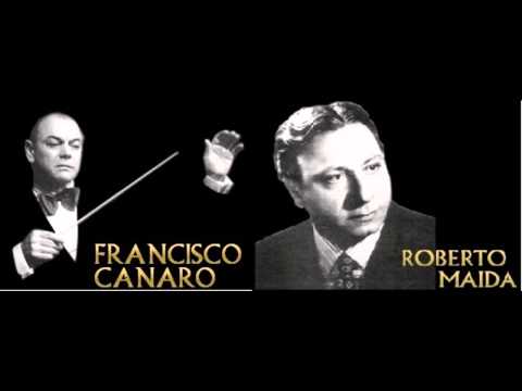 Viejas alegrias - Francisco Canaro - c. Roberto Maida (1937)
