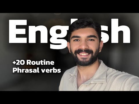 20 Phrasal Verbs about Daily Life