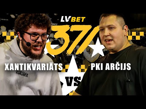 371 Battle X LV BET: xantikvariāts VS PKI Arčijs (ACAPELLA SHOWMATCH)