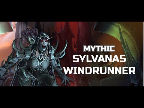 Variable vs Mythic Sylvanas Windrunner [CUTTING EDGE - Sanctum of Domination]