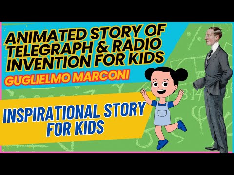 Animated story of Telegraph & Radio invention.Guglielmo Marconi insprirational story for kids.#kids