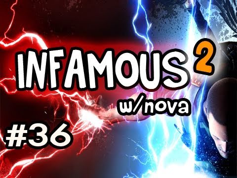 Infamous 2: Evil Playthrough w/Nova Ep.36 - THE LIGHTNING TETHER