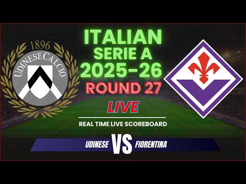 Udinese vs Fiorentina Live Scores | 2025-26 Serie A Round 27