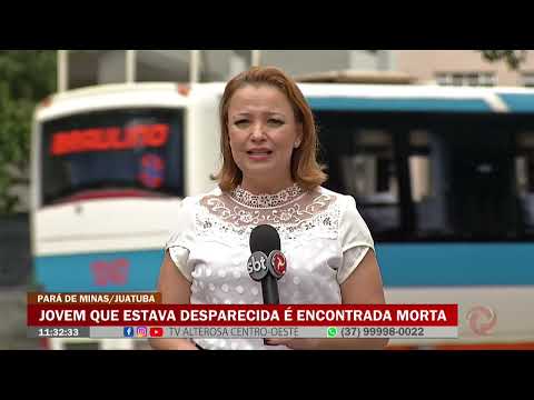 Juatuba/Pará de Minas: Jovem que estava desaparecida é encontrada morta