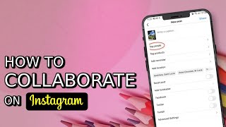 How to Collaborate on Instagram 2024 (Easy Steps)