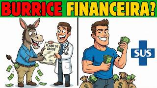 Plano de saúde é BURRICE da classe média? | Educação Financeira