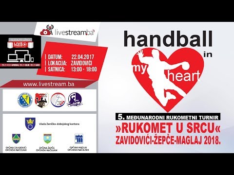 "RUKOMET U SRCU" 2018 | Zavidovići - 22.04.2018 - 3. DAN | FINALNE UTAKMICE
