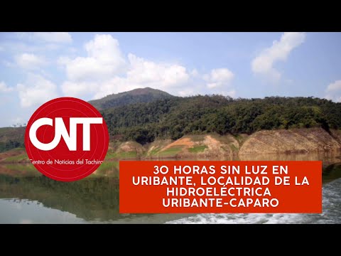 Sin luz en la hidroeléctrica Uribante-Caparo - Casos de dengue y mal de garrapata - Noticias Táchira