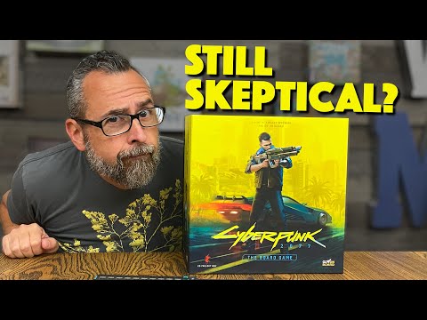 Cyberpunk 2077: The Board Game - Still Skeptical?
