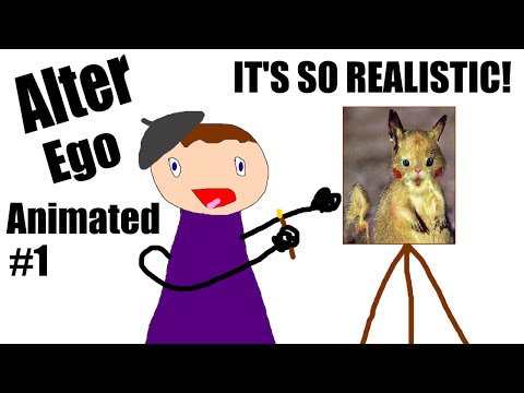 Alter Ego Animated #1 | IT'S SO REALISTIC!