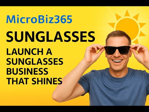 Sunglasses Business: Start This for Under £300 - low-cost business idea