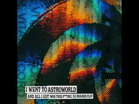 TRAVIS SCOTT - SICKO MODE (FT. DRAKE) (DJ SHADES FLIP)