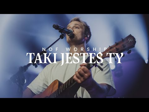 Taki Jesteś Ty (Way Maker) | NOF Worship | Michał Król