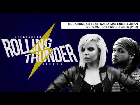 Dreadsquad feat. Kasia Malenda & J-Man - Scream for your rights (pt.2)