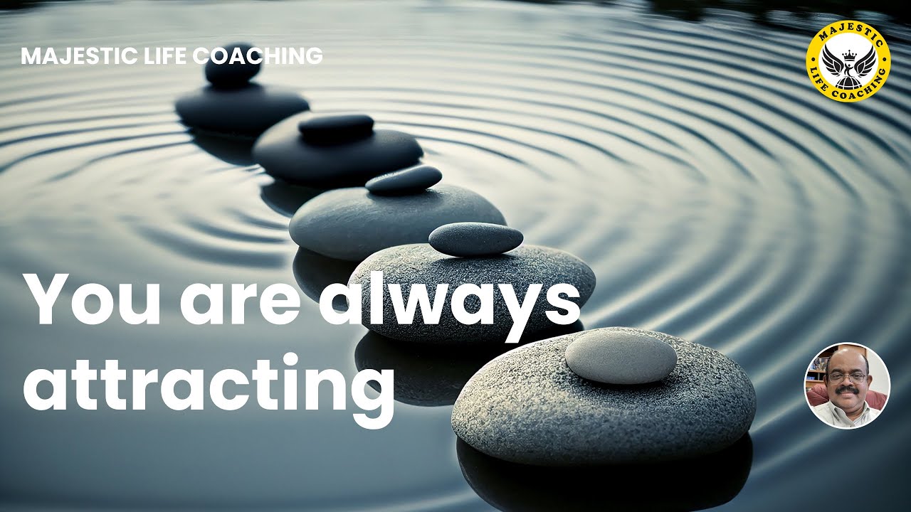 Mastering the Law of Attraction: Why You Are Always Attracting Your Reality