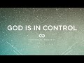 God Is In Control