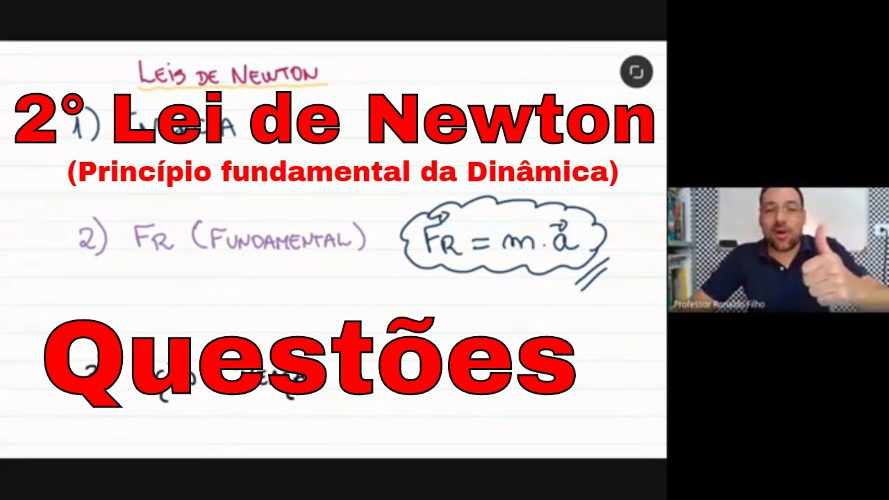 Questões sobre a 2° Lei de Newton - Princípio Fundamental da Dinâmica