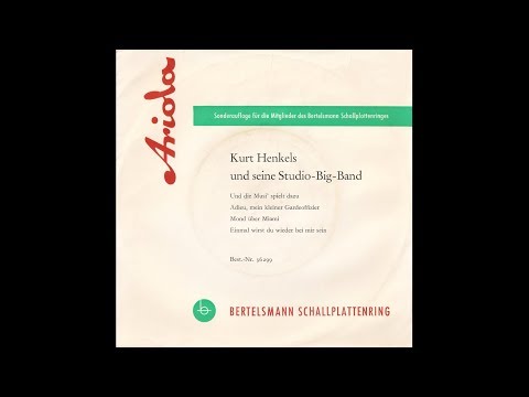 Kurt Henkels und seine Studio-Big-Band - Und die Musi spielt dazu (1959)
