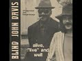 Blind John Davis ‎– Alive,"Live" And Well