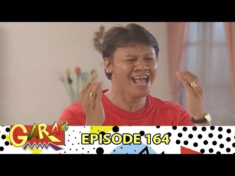 Gara Gara Eps 164 Part 1