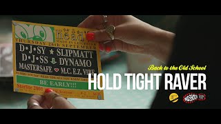 Hold Tight Raver (2025)