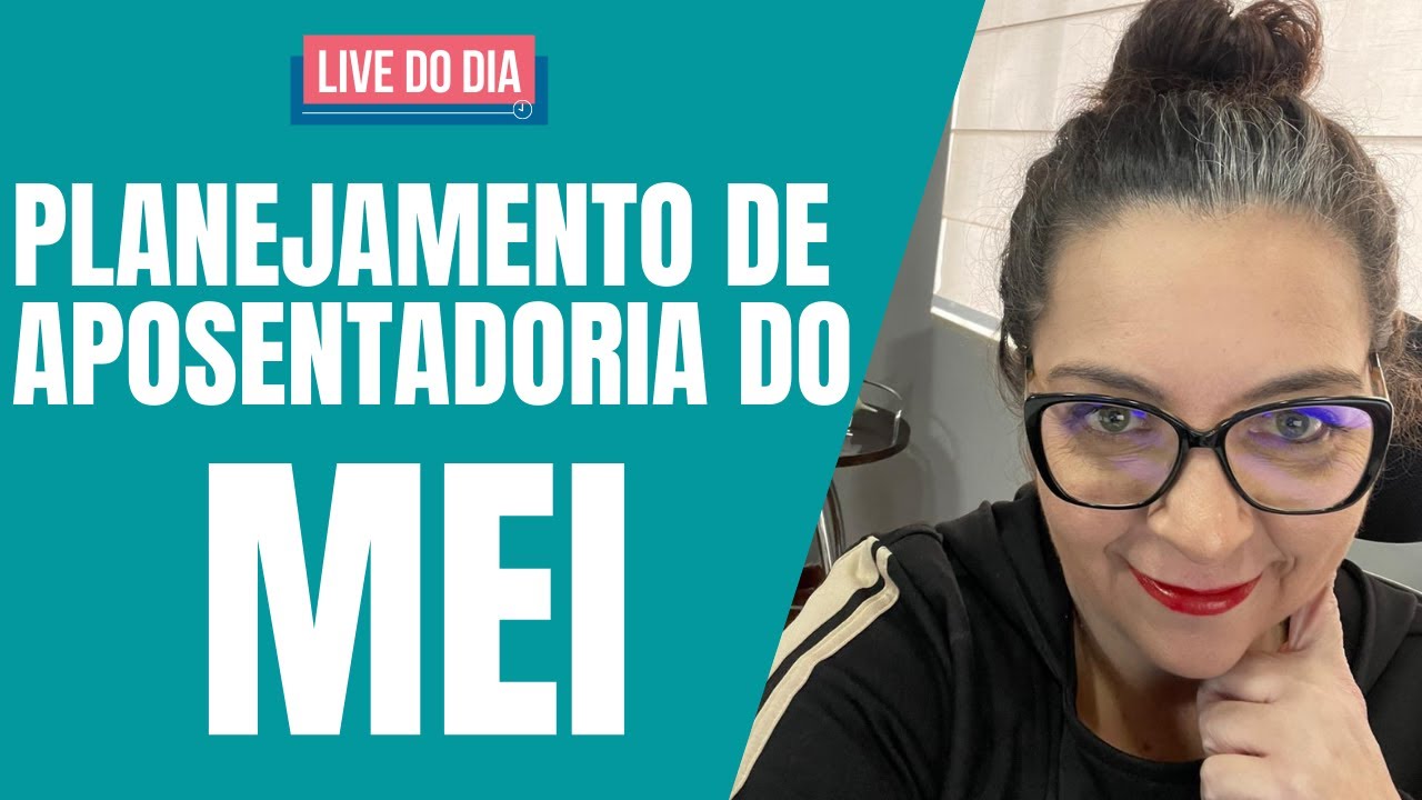 Planejamento de APOSENTADORIA do MEI | MELHOR BENEFÍCIO