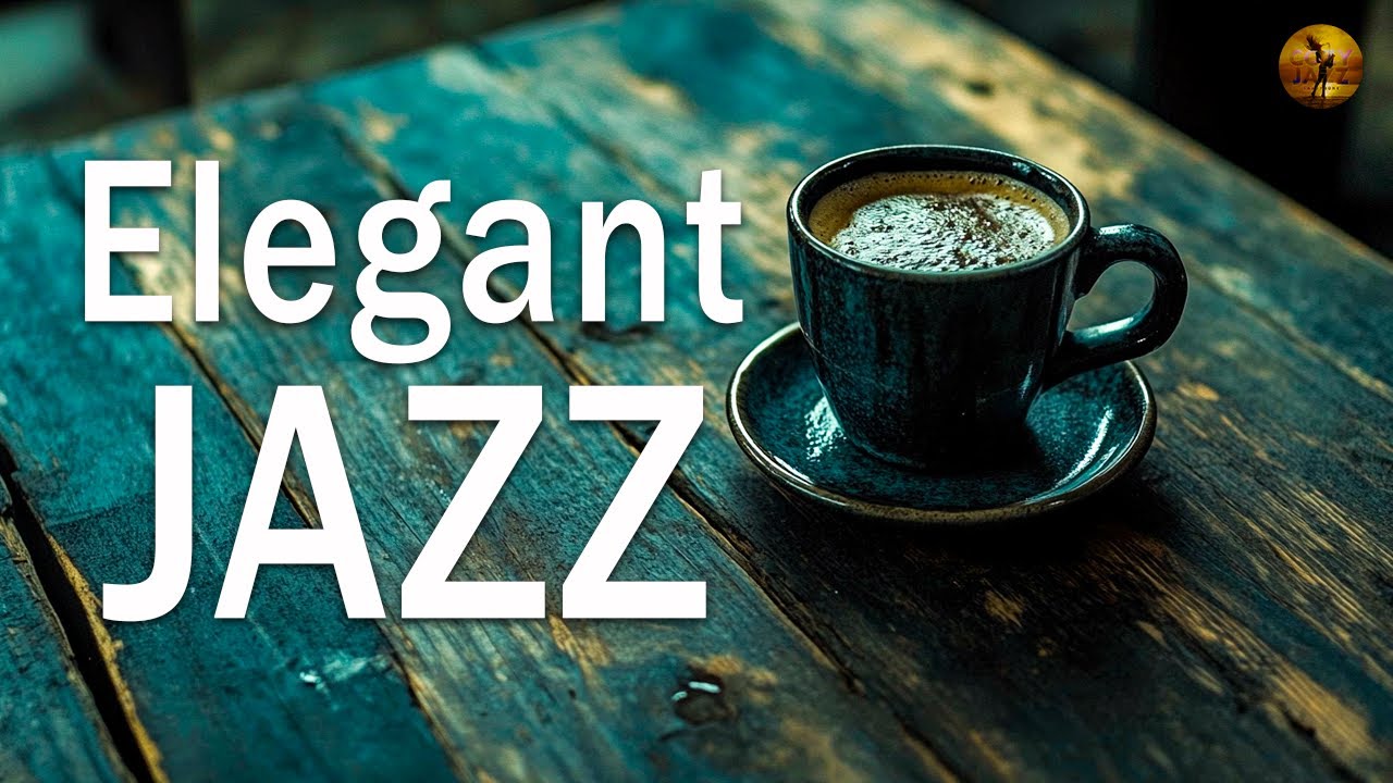 Elegant Jazz - Positive January Morning Jazz for Work, Study and Relaxation