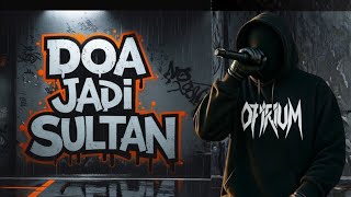 Download lagu ‼️𝗗𝗢𝗔 𝗝𝗔𝗗𝗜 𝗦𝗨𝗟𝗧𝗔𝗡 – 𝗢𝗣𝗜𝗥𝗜𝗨𝗠 | 𝗢𝗙𝗙𝗜𝗖𝗜𝗔𝗟 𝗟𝗜𝗥𝗜𝗞 𝗩𝗜𝗗𝗘𝗢 | 𝗟𝗔𝗚𝗨 𝗥𝗔𝗣 𝗛𝗜𝗣 𝗛𝗢𝗣 𝗜𝗡𝗗𝗢𝗡𝗘𝗦𝗜𝗔‼️ mp3