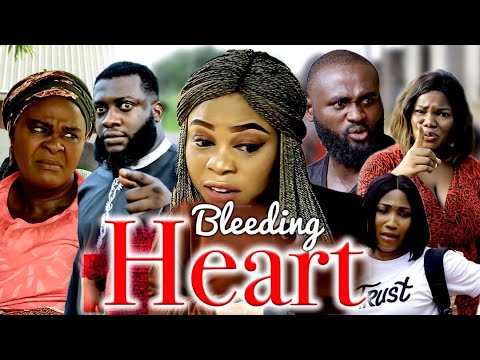 MY BLEEDING HEART SEASON 4{2022 HIT MOVIE} - 2022 LATEST NIGERIAN NOLLYWOOD MOVIE